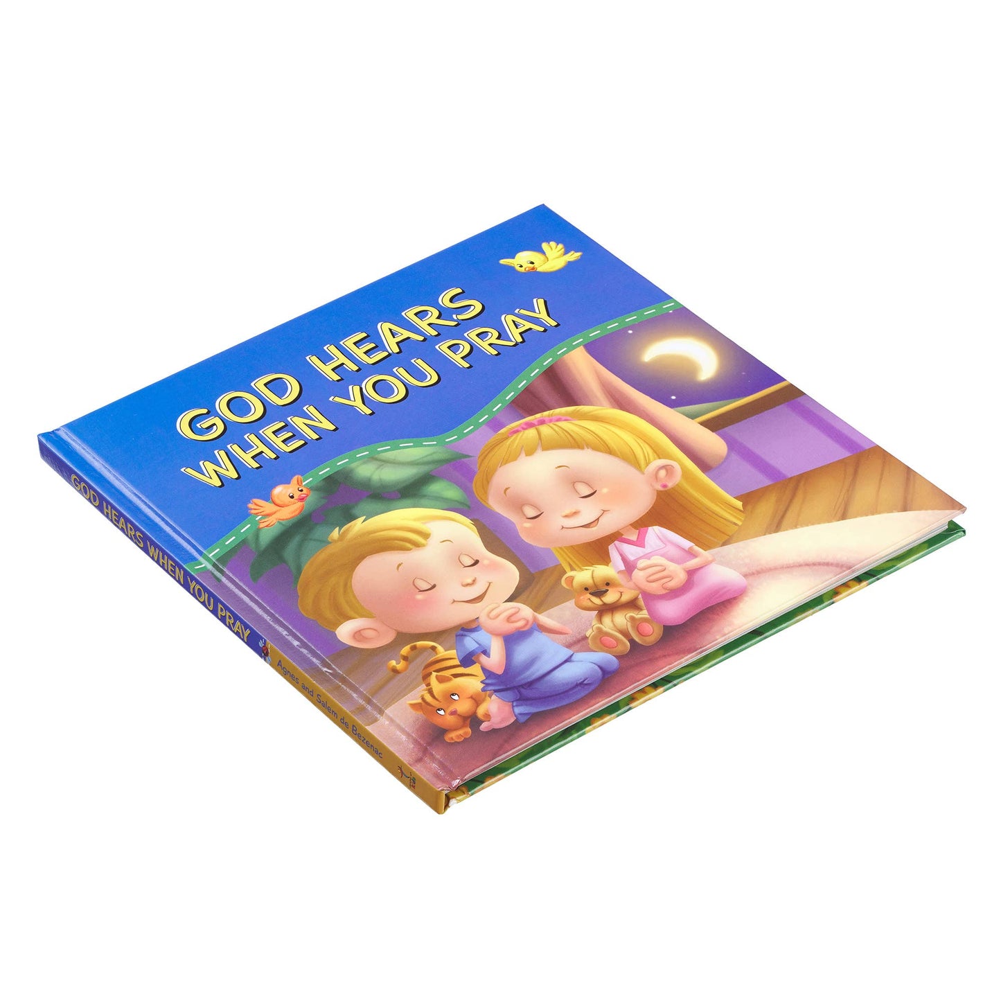 God Hears When You Pray Hardcover